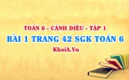 Bài 1 trang 42 SGK Toán 6 tập 1 Cánh Diều